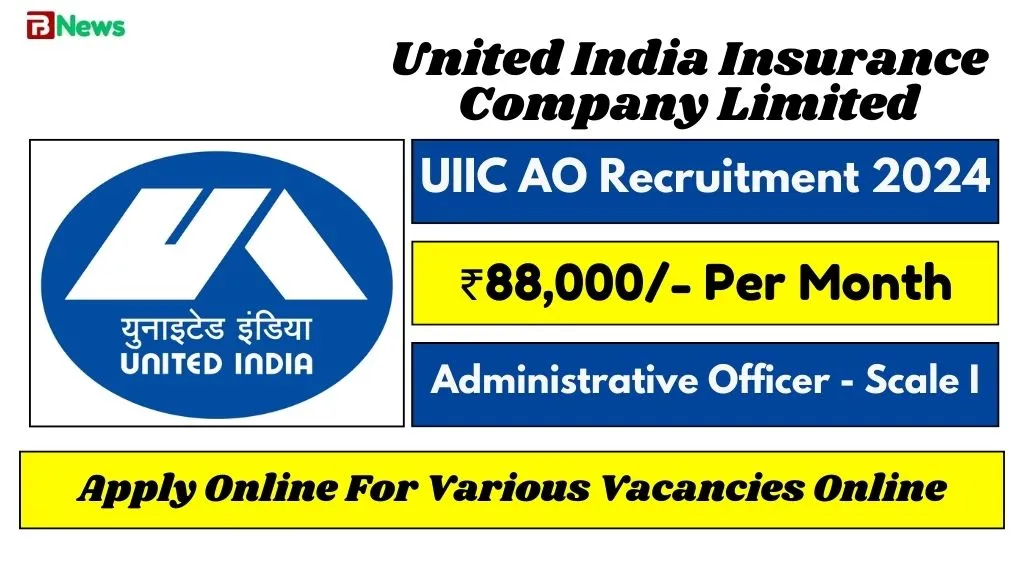 UIIC AO Recruitment 2024